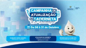 DIAMANTINO INICIA A CAMPANHA NACIONAL DE MULTIVACINAÇÃO E PROMOVE DIA D NO DIA 18 DE OUTUBRO